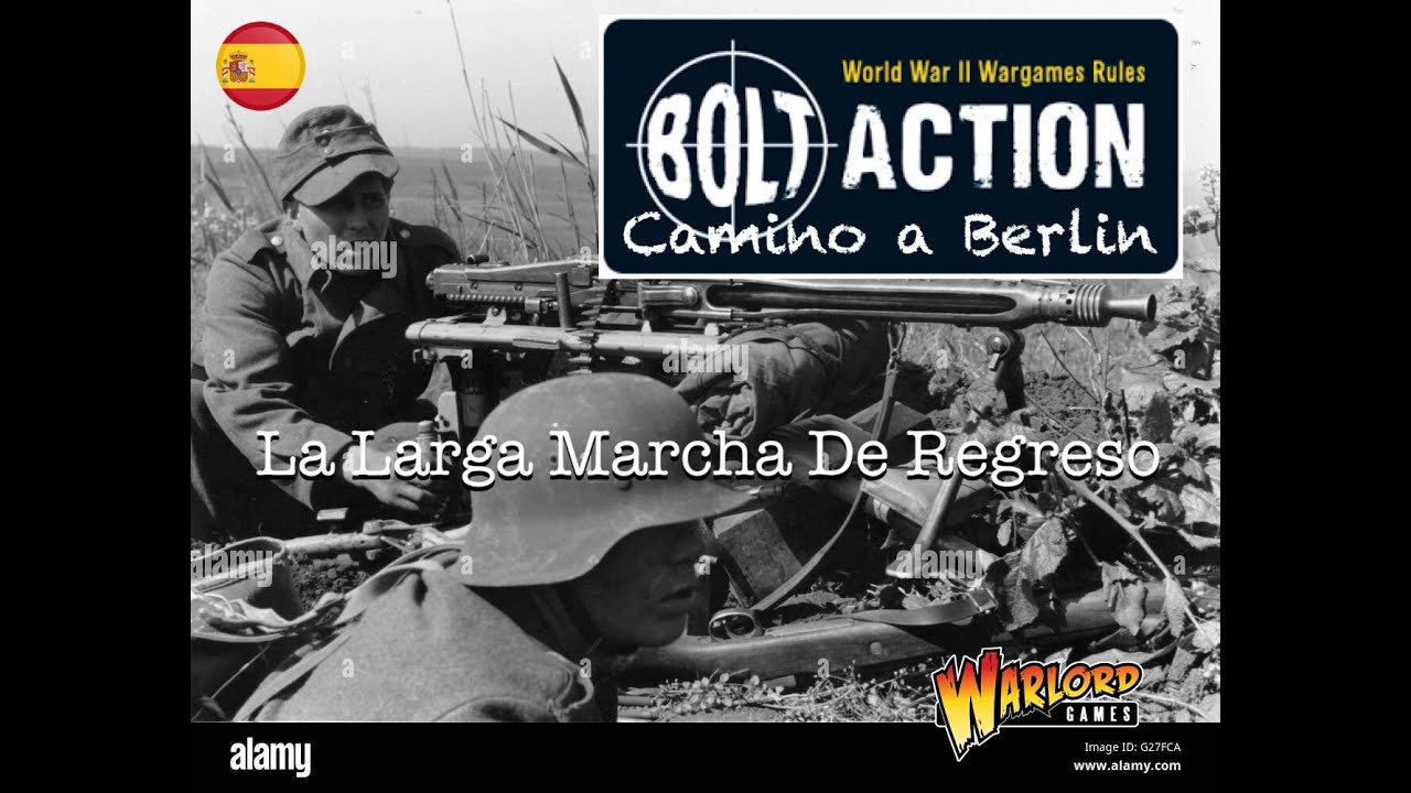 BOLT ACTION Road To Berlin  - Larga Marcha de Regreso (español)