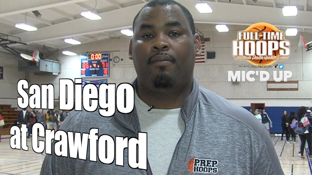 Mic'd Up with Full-Time Hoops:  San Diego at Crawford, Central League, 1/5/18