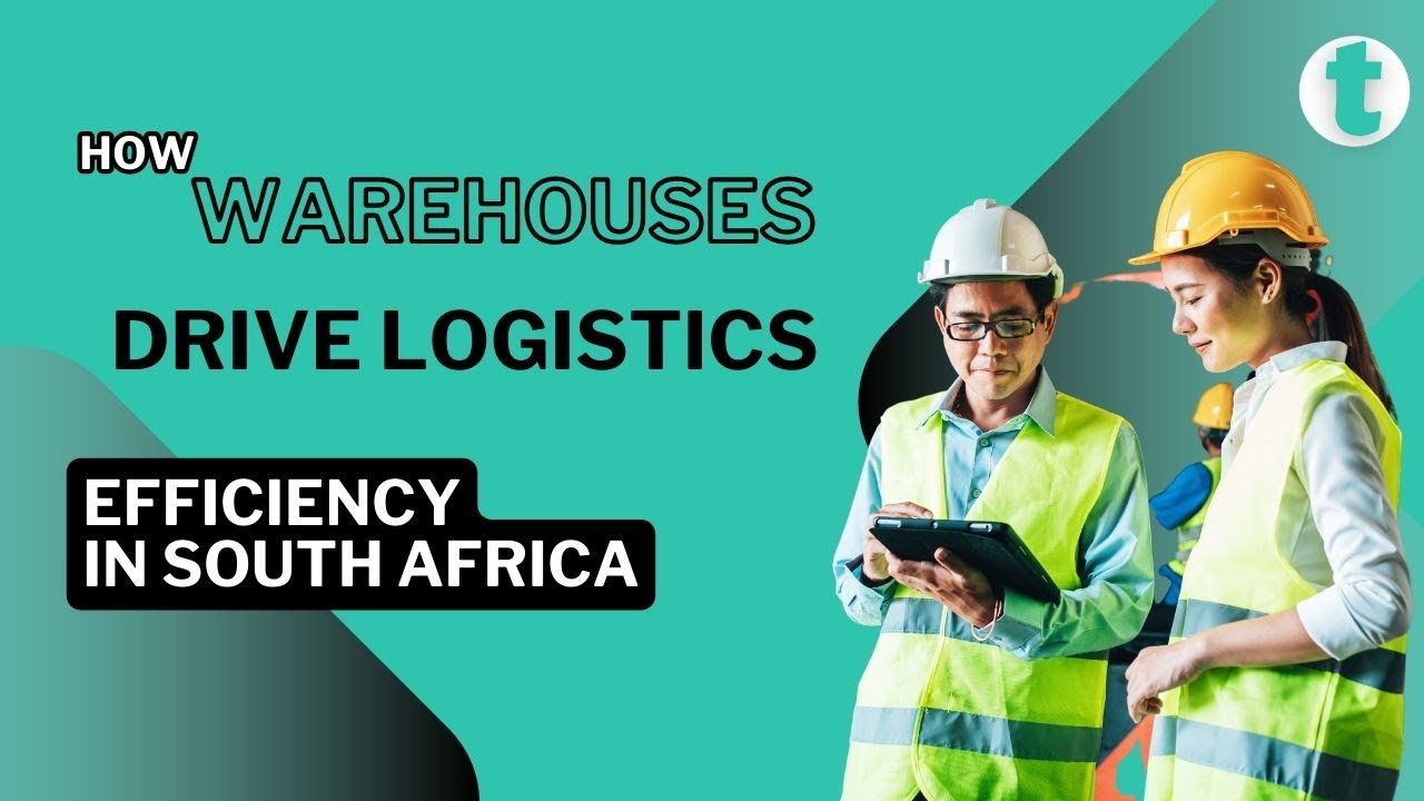How Warehouses Drive Logistics Efficiency
