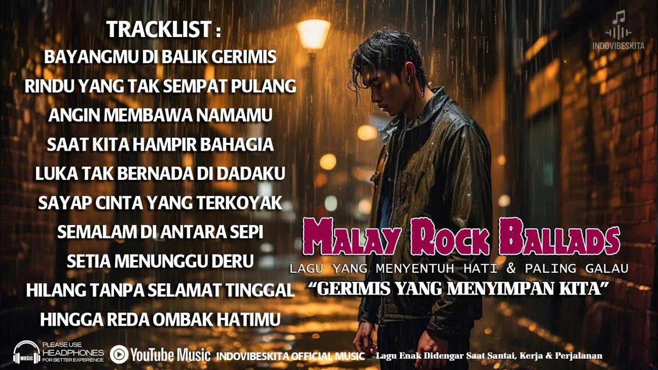 GERIMIS YANG MENYIMPAN KITA - Full Album Malay Rock Ballad Terbaru | Indovibeskita