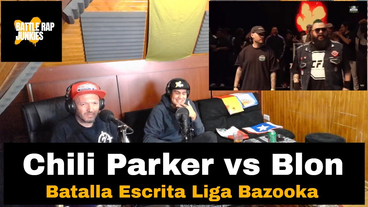 ¡EL PATIO DE CHILI PARKER! - Chili Parker vs Blon Batalla Escrita Liga Bazooka Reacción / Análisis