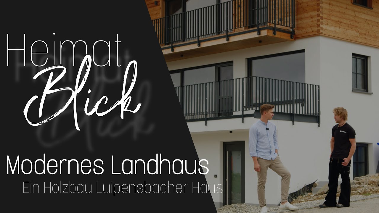 Modernes Landhaus - ein Holzbau Luibenspacher Haus