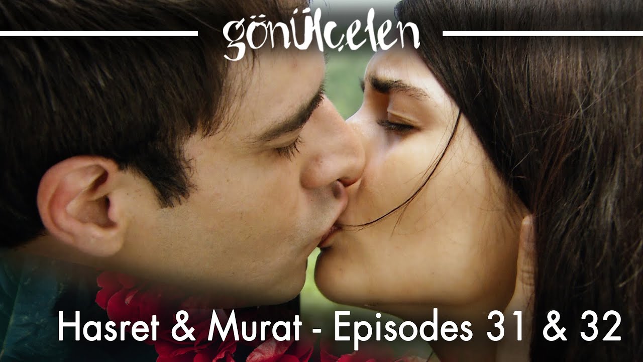 Hasret & Murat Scenes - Episodes 31 & 32 | Becoming a Lady