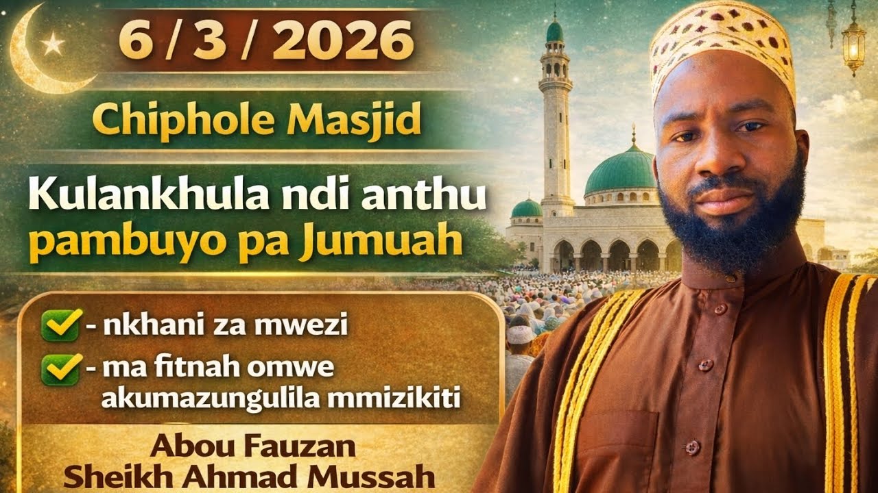Sheikh Ahmad mussah: Kulankhula ndi anthu pambuyo pa jumuah #malawi #reminder 