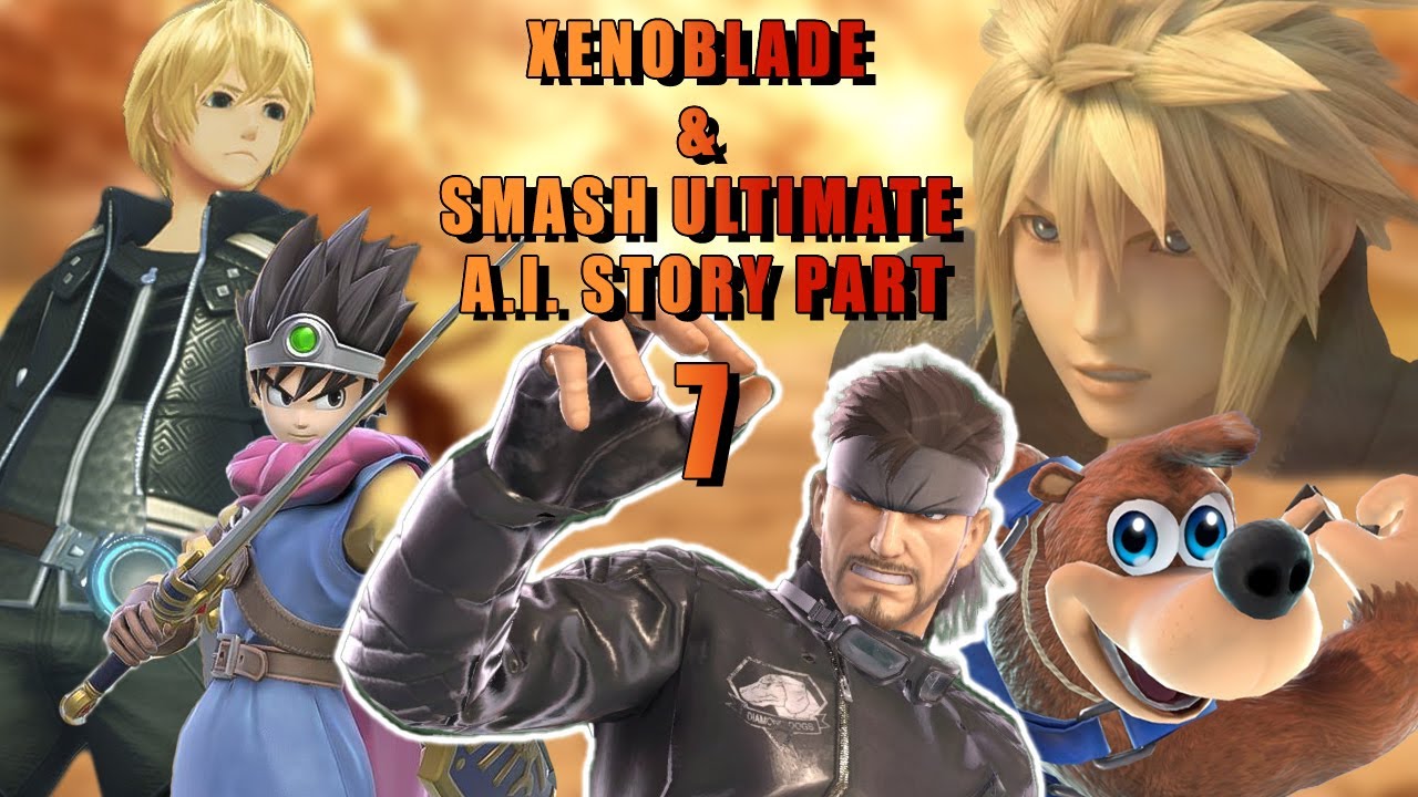 Xenoblade & Smash Ultimate A.I. Story (Part 7)