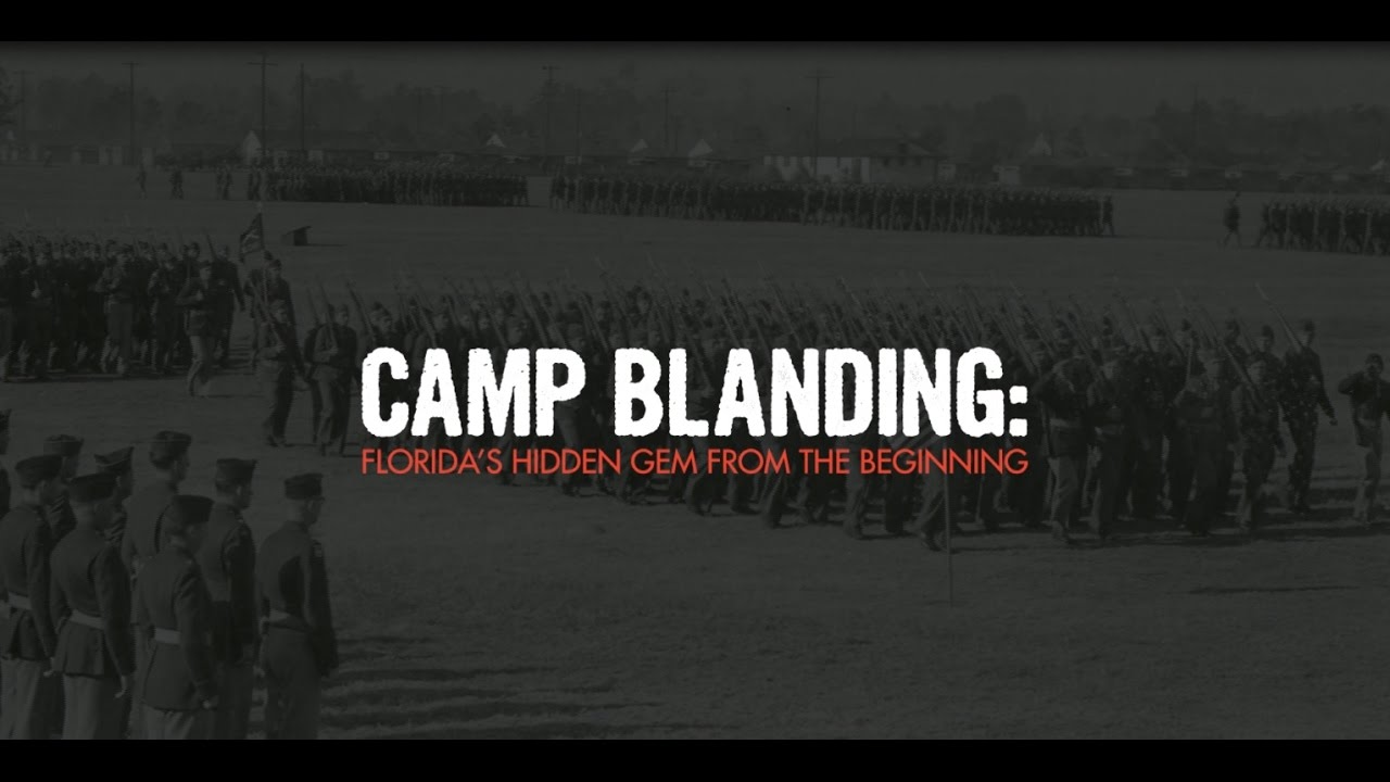 Camp Blanding: Florida's Hidden Gem From The Beginning