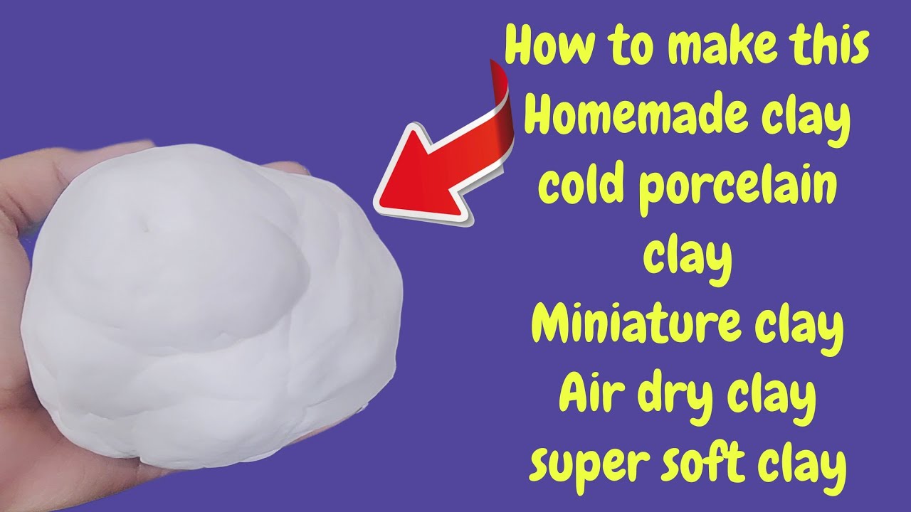 How to make Homemade clay| Miniature clay| Air dry clay| DIY clay making| super soft clay for crafts