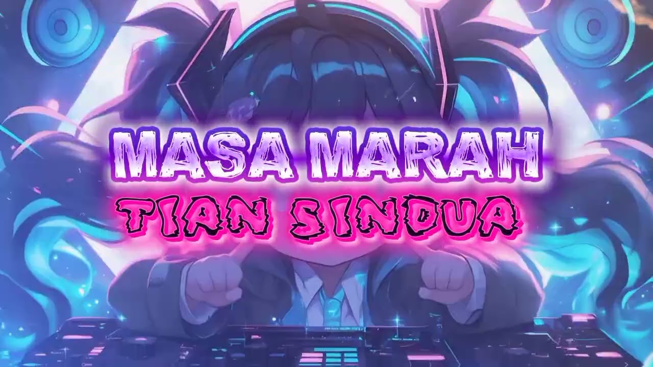 MASA MARAH _-_ Tian Sindua _ remix _ T3 STYLE ‼️ 