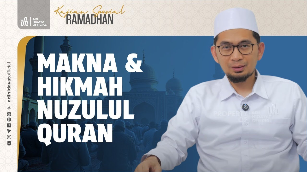 [LIVE] Makna dan Hikmah Nuzulul Quran - Ustadz Adi Hidayat