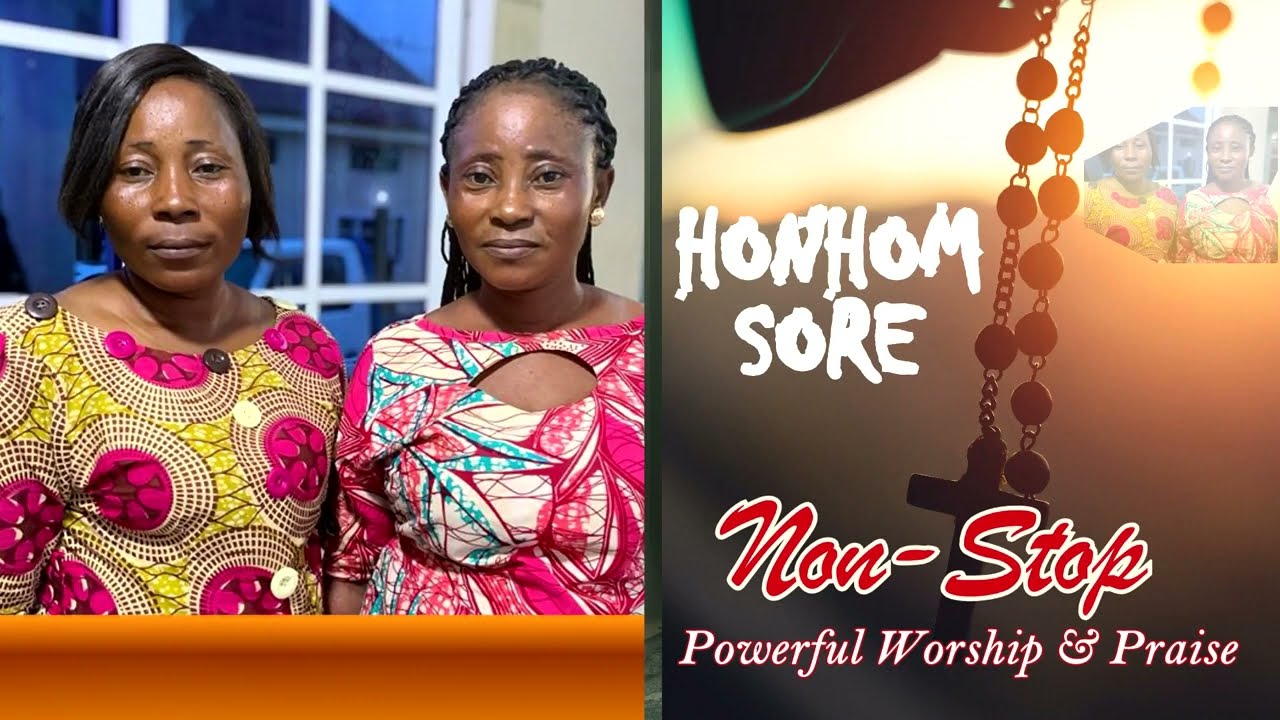 Honhom Sore Non - Stop Powerful Worship And Praise Songs