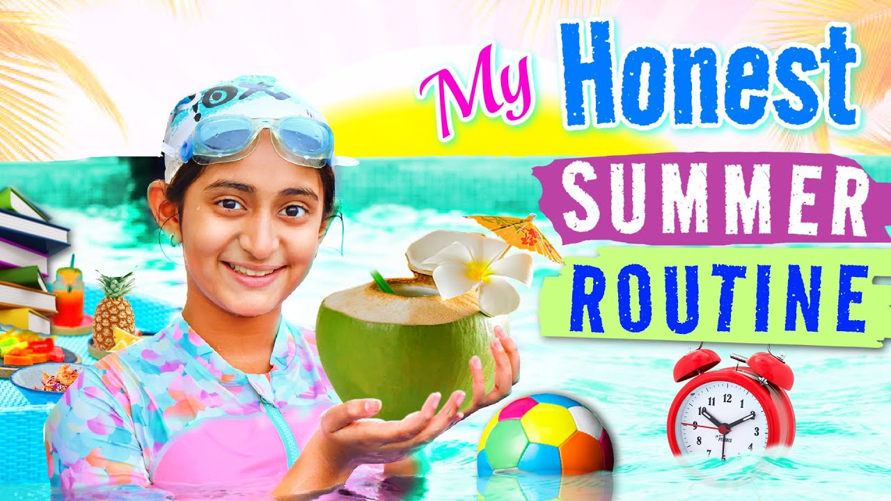 My Honest SUMMER Routine | Back to school | MyMissAnand