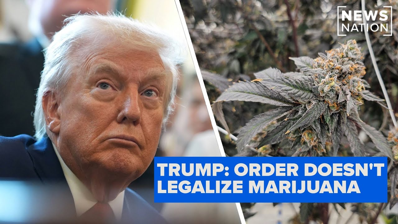President Trump downgrades marijuana to schedule 3 | Elizabeth Vargas Reports