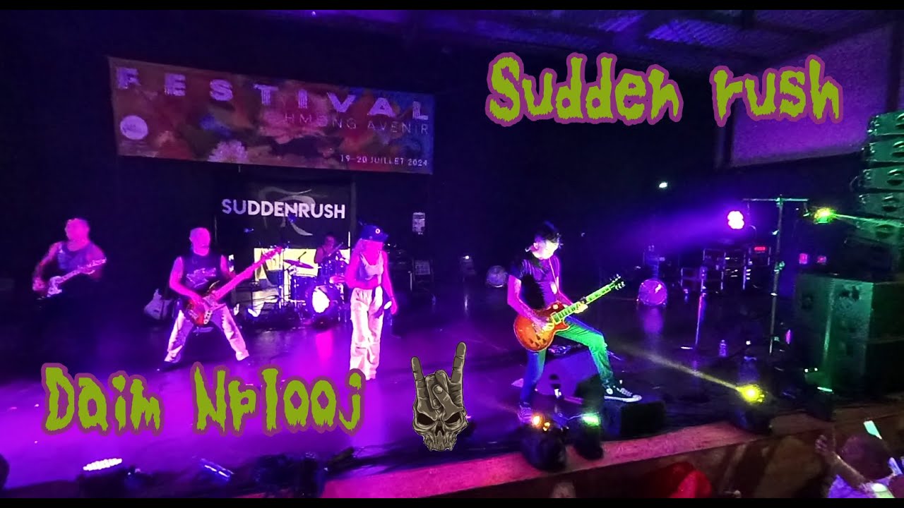 Suddenrush  Daim Nplooj Ntoos  _ Andrézieux festival hmong avenir 2024