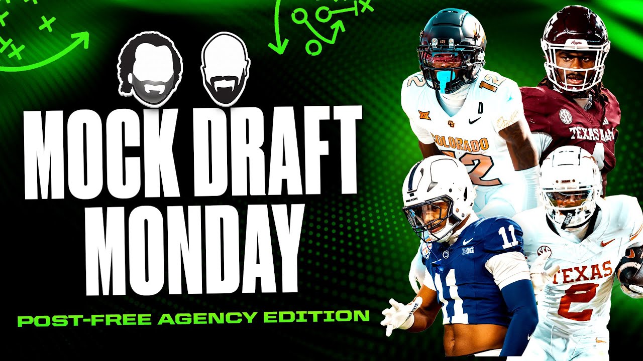 Mock Draft Monday: How Did Free Agency Impact The 1st Round?