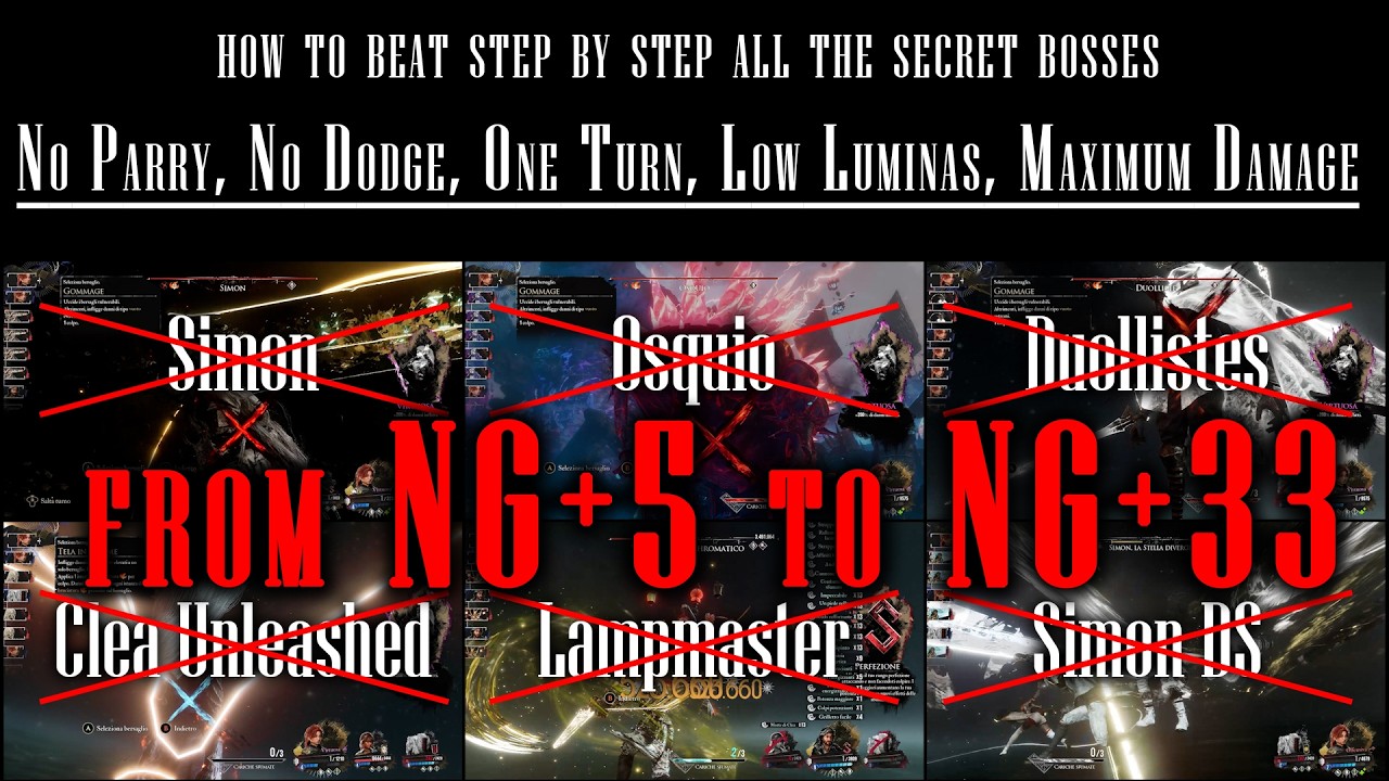 NG5 to NG33 Clair Obscur Expedition 33 Defeat Secret Bosses No Parry No Dodge No Turn Max Damage