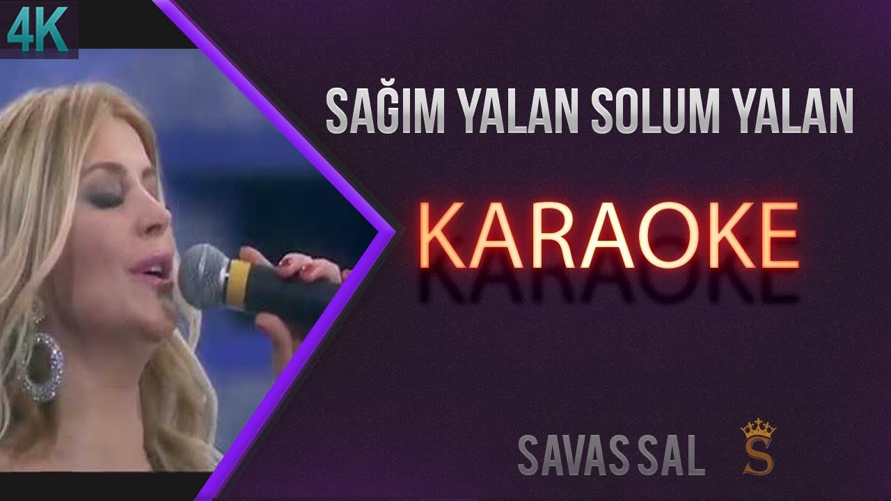 Sağım Yalan Solum Yalan (КАРАОКЕ)