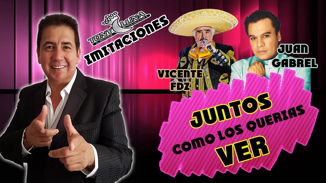 LA DIFERENCIA - Juan Gabriel y Vicente Fernandez JUNTOS!!-Tony Luna IMITADOR