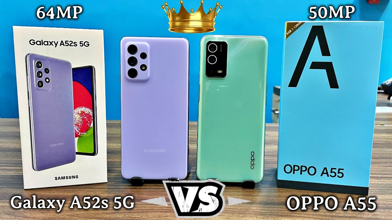 OPPO A55 vs Galaxy A52s 5G - Which One Should You Buy? 50MP vs 64MP 📸  कमाल के कैमरा