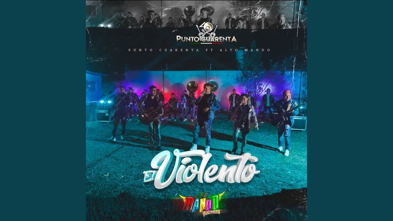El violento (feat. Alto Mando Sierreño)
