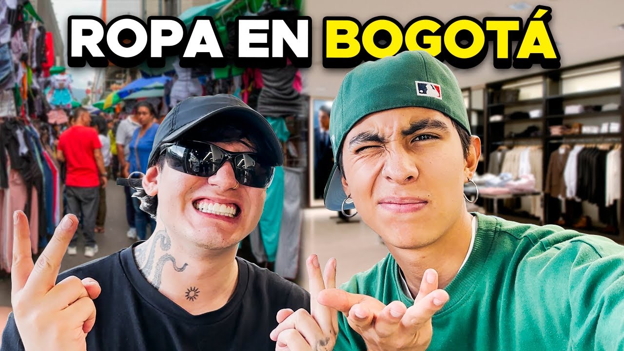 TIENDAS de ROPA ESTIL3RA en BOGOTA ft @Andresitow - sinrolespecifico