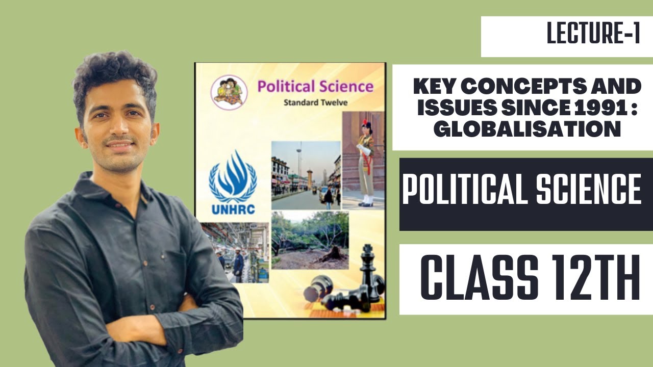 Chapter 2 Key Concepts and Issues Since 1991 Globalisation Political science Maharashtra Class 12