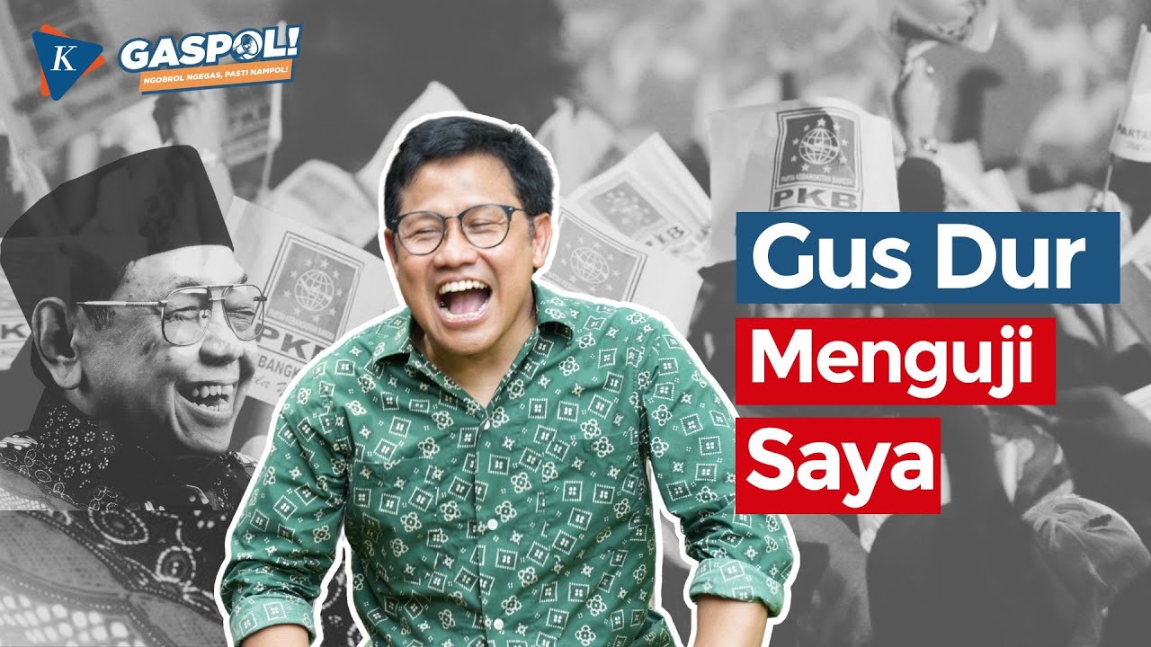 GASPOL Ft. Muhaimin Iskandar: Cak Imin Jawab Isu Kudeta Gus Dur dan Rencana 