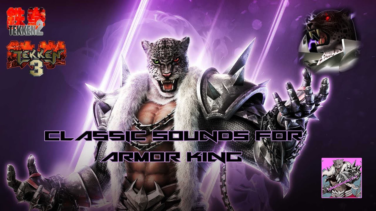 Armor King Classic Sounds mod showcase  -Tekken 7