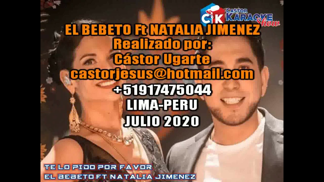 karaoke te lo pido por favor   el bebeto ft natalia jimenez