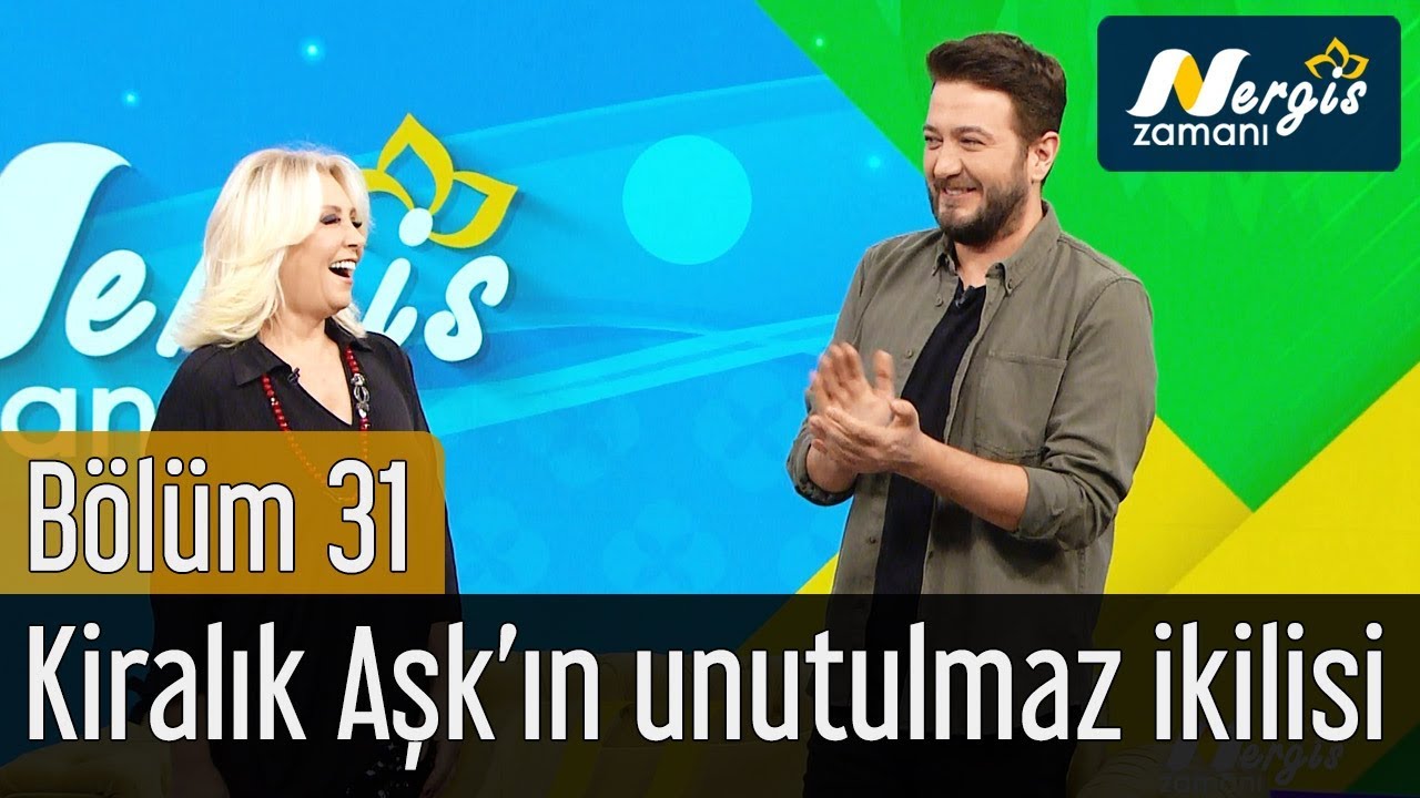 Nergis Zamanı 31. Bölüm - Kiralık Aşk'ın Unutulmaz İkilisi