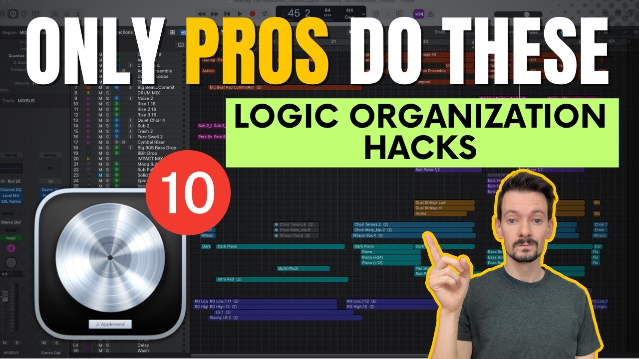 Logic Pro | ORGANIZE Your Sessions In 10 Steps | DON'T Sleep On This