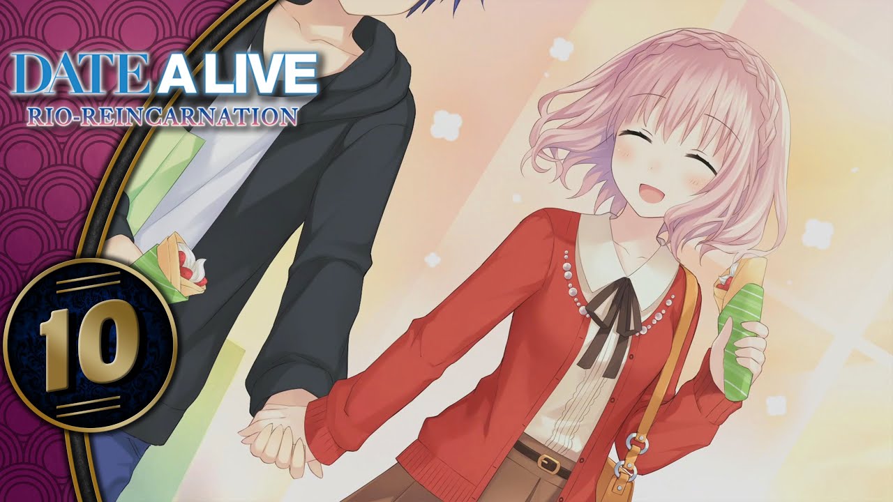 Date A Live Rio Reincarnation | Getting Crepes! | Part 10 (PC, Lets Play, Blind)