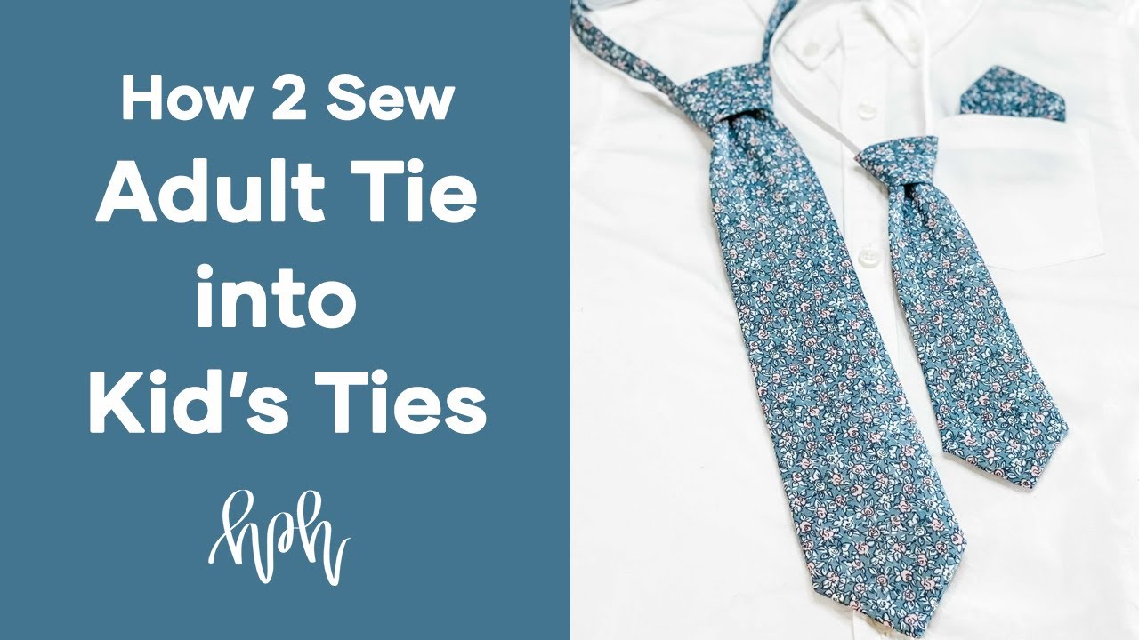 How 2 Turn an Adult Tie into Toddler & Kids Ties + Bonus Pocket Squares