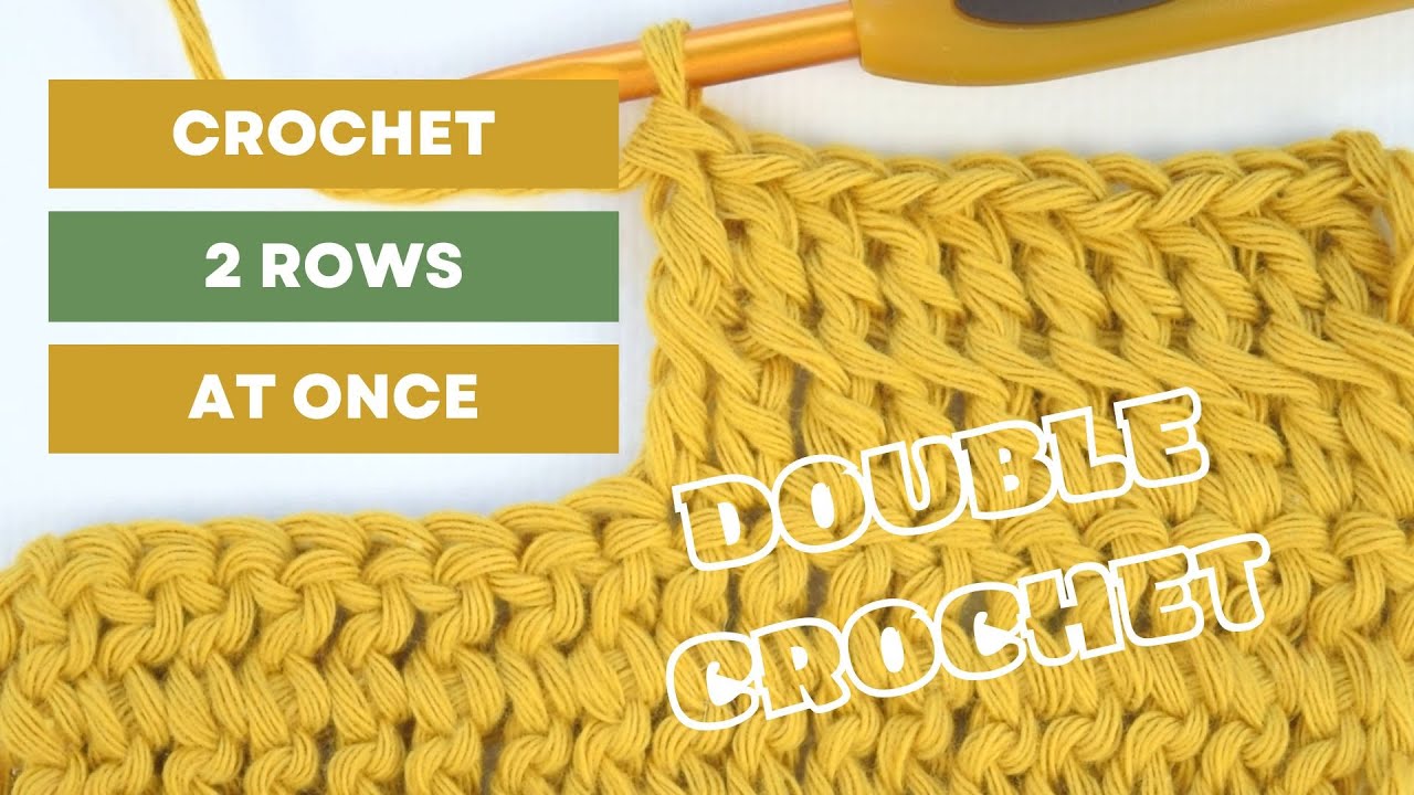Learn How to Double Crochet Two Rows at Once for Faster Crochet Projects! | Crochet PRO Technique