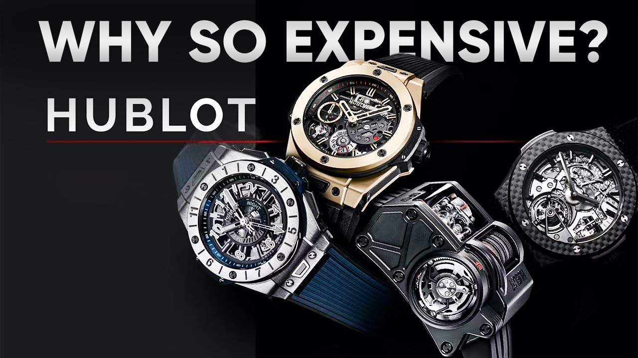 Why Hublot Watches Are So Expensive?