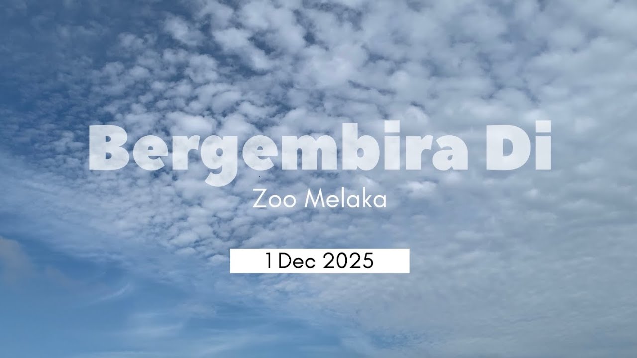 Bergembira Di Zoo Melaka