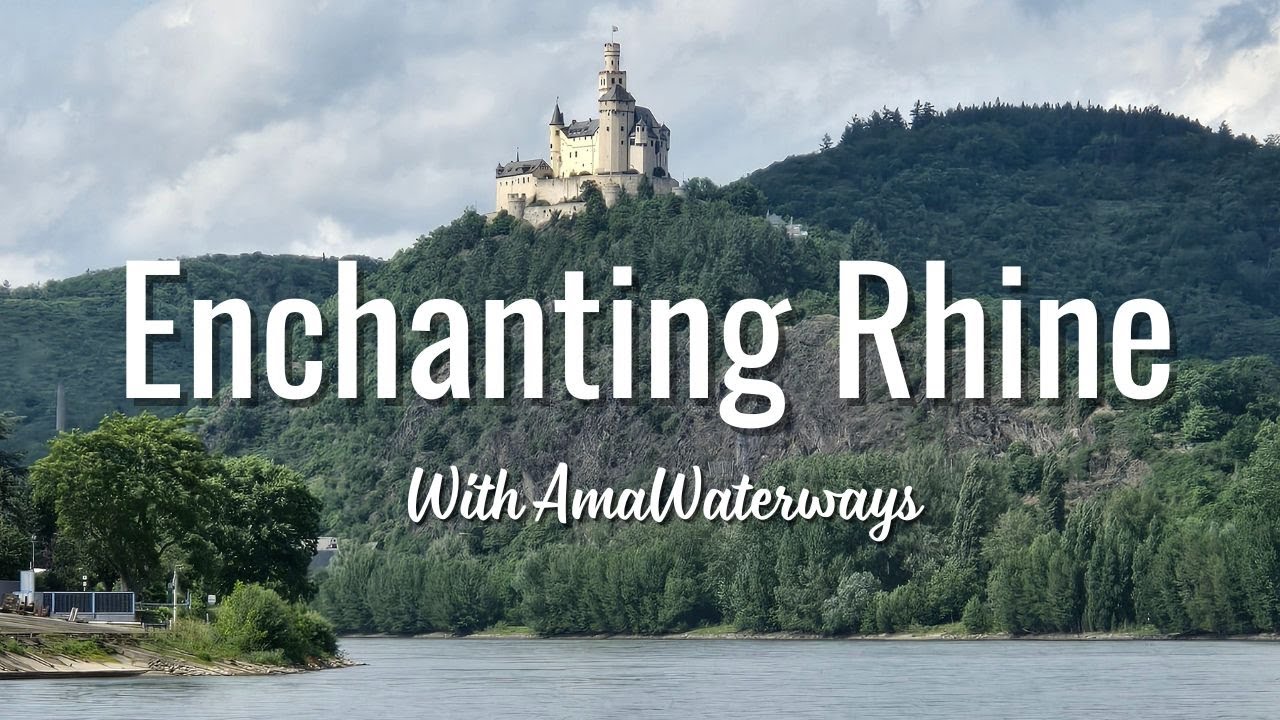 Enchanting Rhine with AmaWaterways | Luxury River Cruise from Basel to Amsterdam