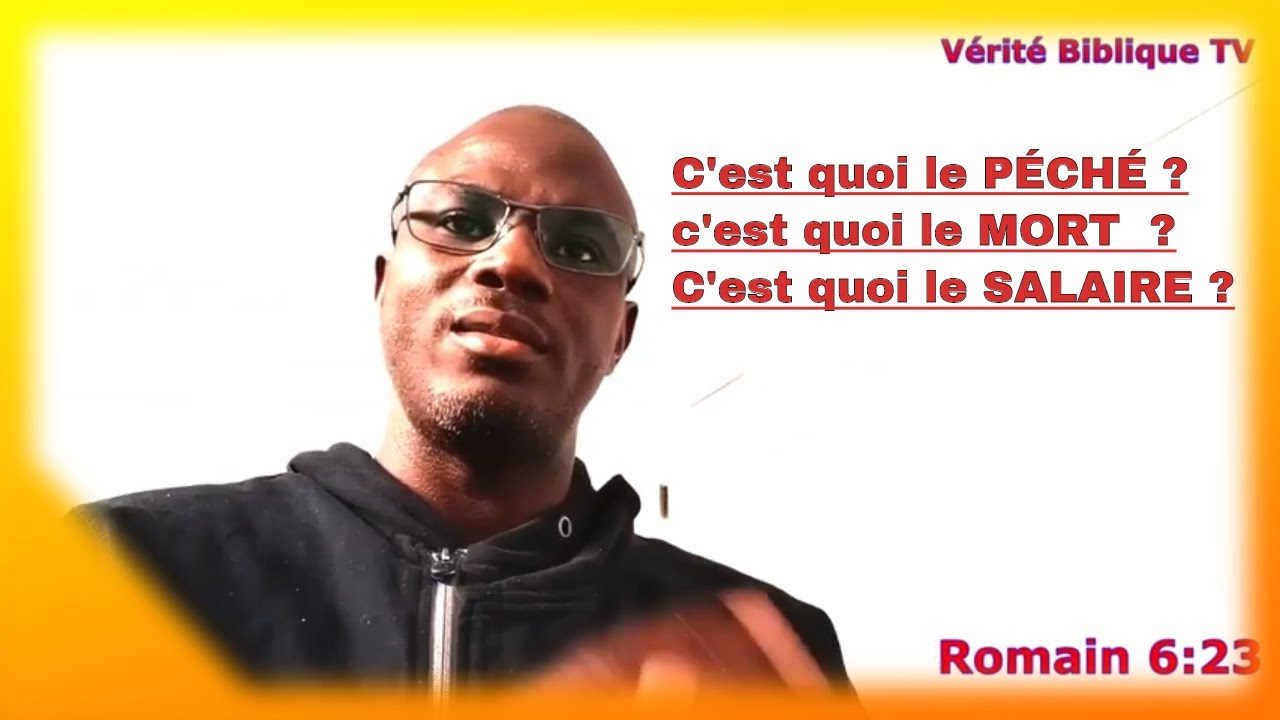 LE SALAIRE DU PÉCHÉ ET LA MORT - @Vidéo №04