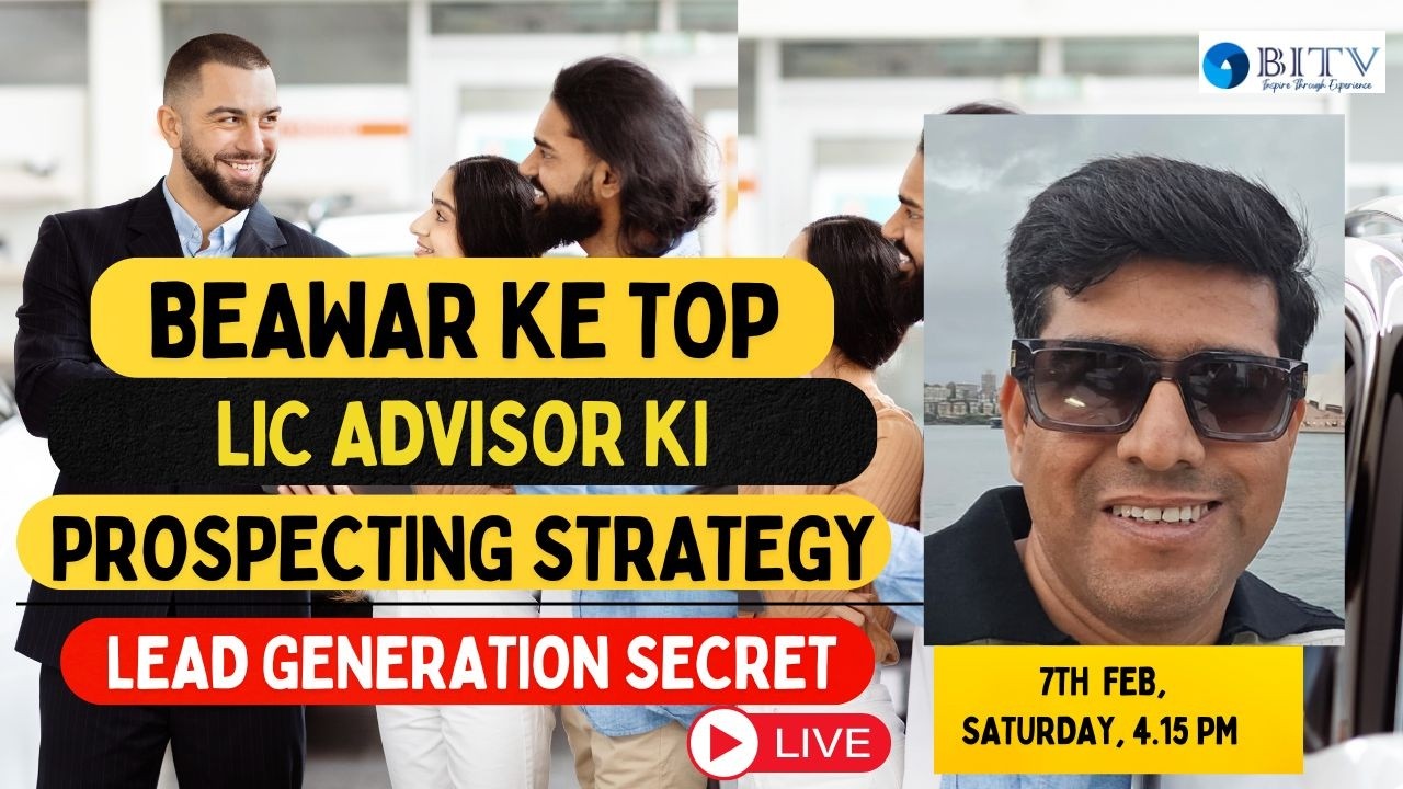 Beawar - Rajasthan  ke top Top LIC advisor ki prospecting strategy |  Rajeev Ranka
