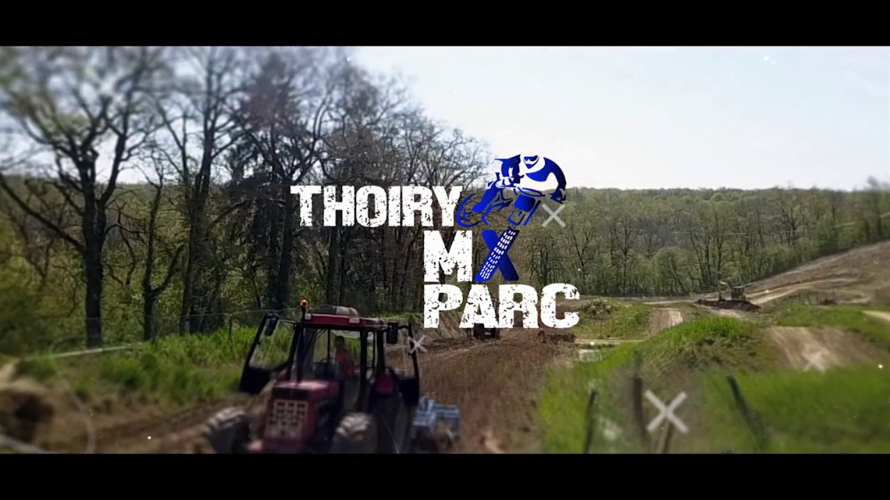 RÉNOVATION THOIRY MX PARK 2018