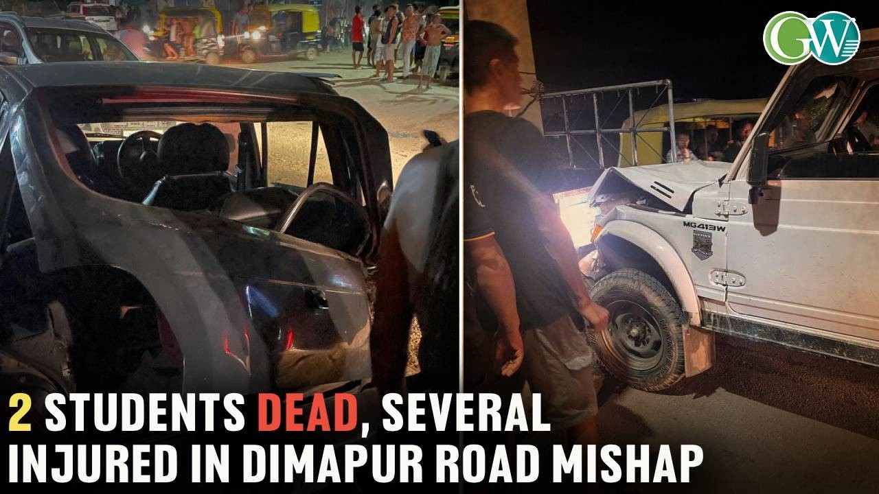 DIMAPUR ROAD HORROR: 2 STUDENTS KILLED, SEVERAL INJURED IN RECKLESS DRIVING