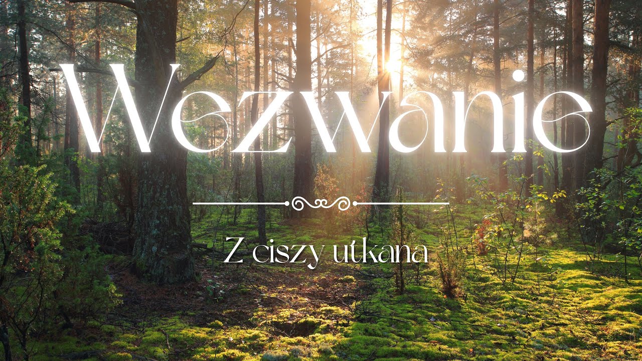 Z ciszy utkana - Wezwanie