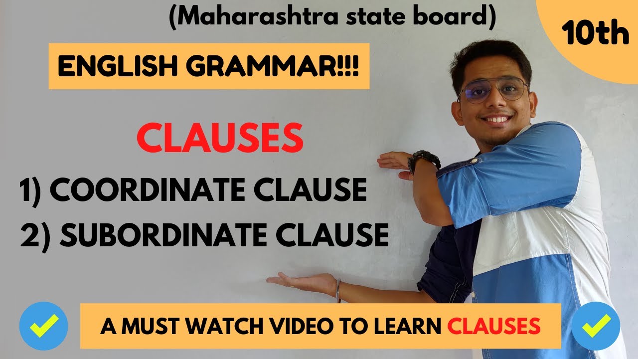 CLAUSES!!! | ENGLISH GRAMMAR | CLASS 10 | MAHARASHTRA STATE BOARD |
