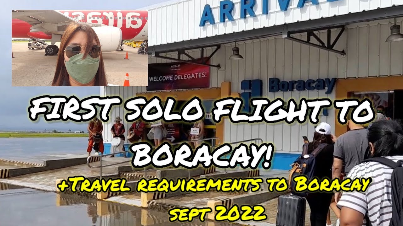 First Solo Commute to Boracay! NAIA Terminal 4 via Air Asia + Travel Requirements Now Sept 2022
