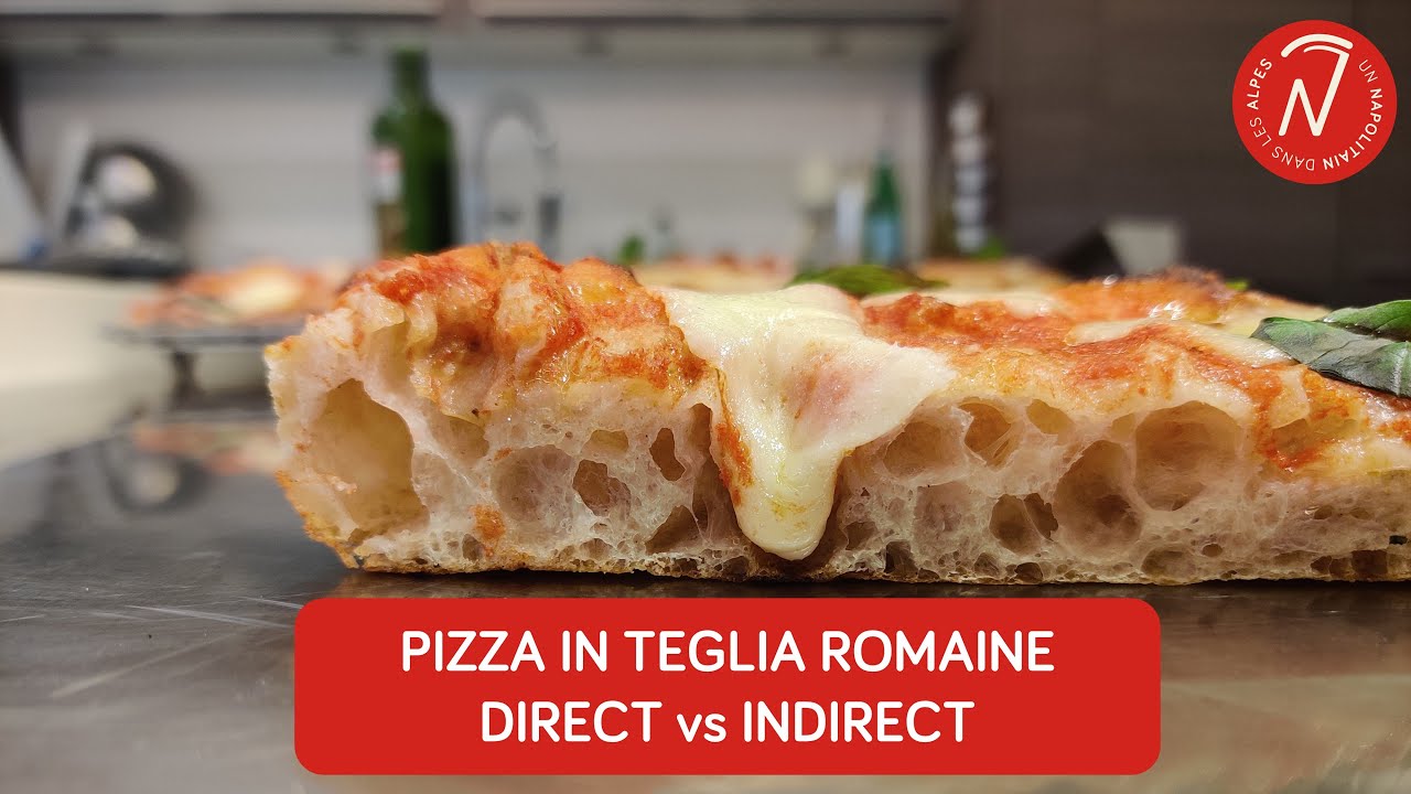 PIZZA IN TEGLIA ROMAINE | Direct vs Indirect
