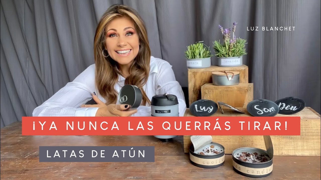 YA NUNCA LAS QUERRÁS TIRAR / LATAS DE ATÚN / LUZ BLANCHET