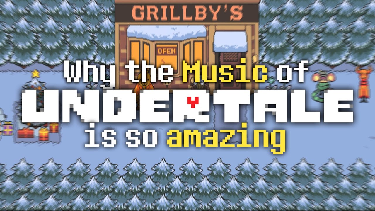 Why the Music of UNDERTALE is So Amazing