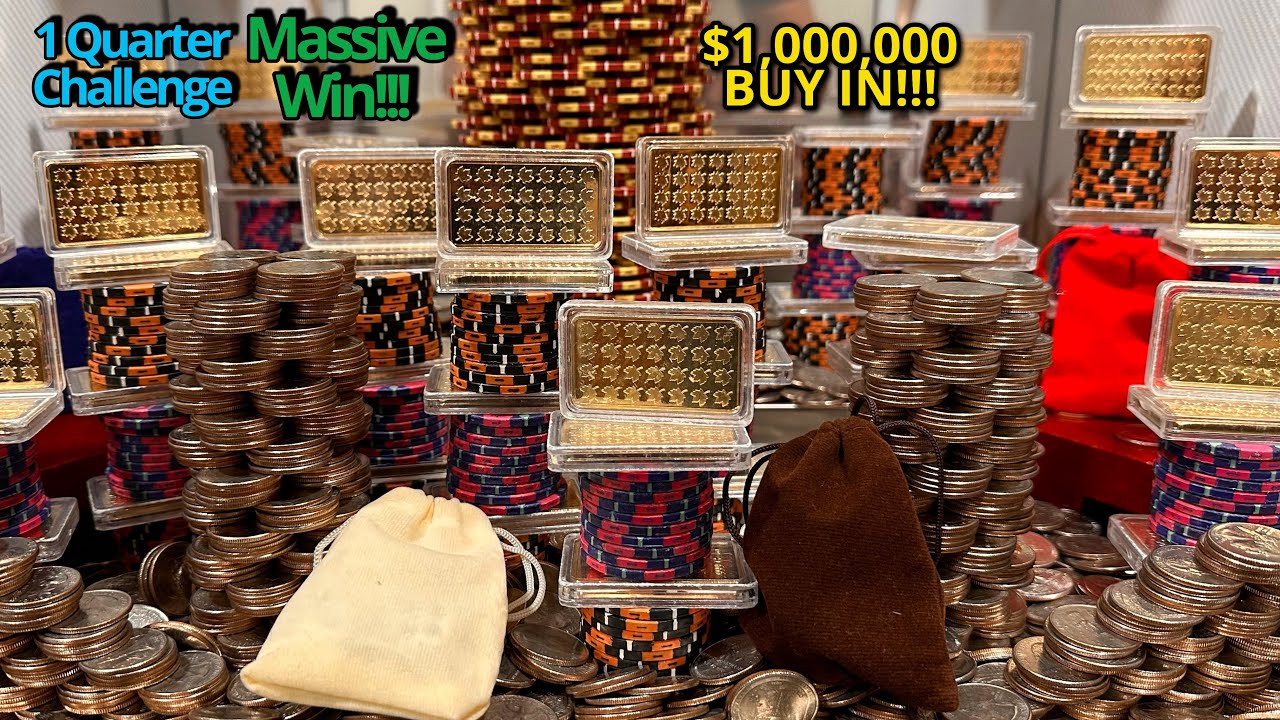 1 quarter challenge $1 million dollars buy in high limit coin pusher