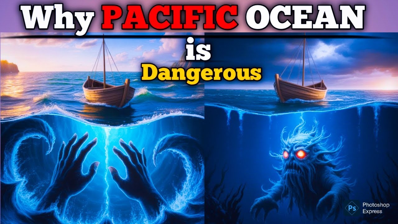 Pacific Ocean – धरती का सबसे गहरा और रहस्यमयी महासागर! 🌎