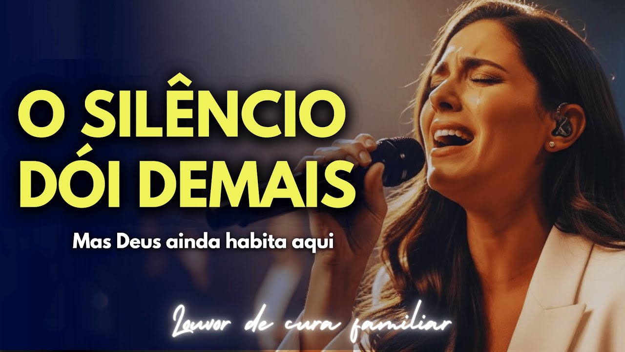 Deus, Quando o Silêncio Tomou Meu Lar — Tu Não Me Abandonaste | Adoração Profunda Aline Barros