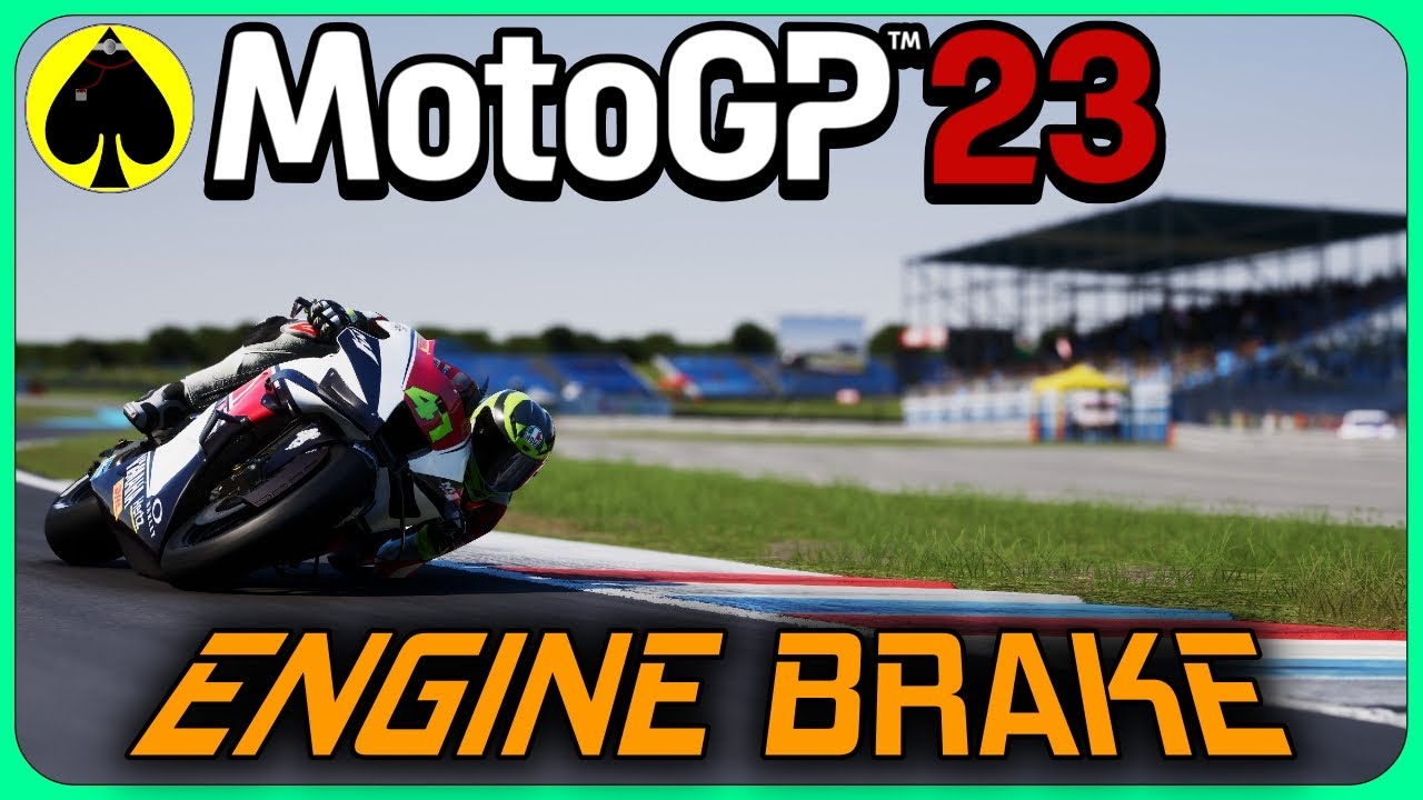 MotoGP 23 - Which Engine Brake is best?
